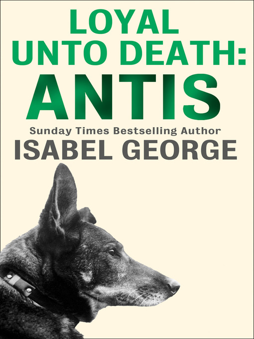 Title details for Loyal Unto Death by Isabel George - Available